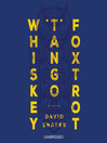 Cover image for Whiskey Tango Foxtrot